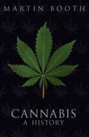 Cannabis: A History