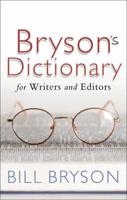 Bryson's Dictionary for Writers and Editors