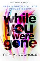 While You Were Gone