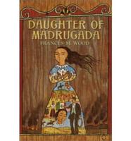 Daughter of Madrugada