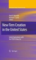 New Firm Creation in the United States : Initial Explorations with the PSED II Data Set