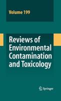 Reviews of Environmental Contamination and Toxicology. Vol. 199