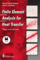 Finite Element Analysis for Heat Transfer