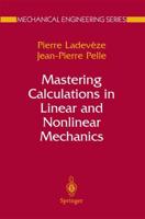 Mastering Calculations in Linear and Nonlinear Mechanics