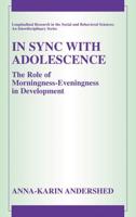 In Sync with Adolescence : The Role of Morningness-Eveningness in Development