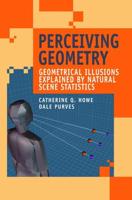 Perceiving Geometry: Geometrical Illusions Explained by Natural Scene Statistics