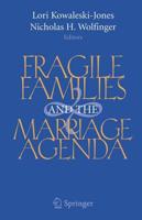 Fragile Families and the Marriage Agenda