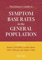 Practitioner's Guide to Symptom Base Rates in the General Population