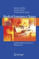 Medical Emergency Teams : Implementation and Outcome Measurement