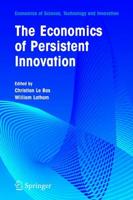 The Economics of Persistent Innovation