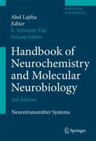 Handbook of Neurochemistry and Molecular Neurobiology : Neurotransmitter Systems