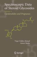 Spectroscopic Data of Steroid Glycosides: Volume 4