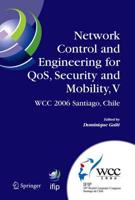 Network Control and Engineering for QoS, Security and Mobility, V