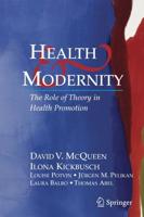Health and Modernity : The Role of Theory in Health Promotion