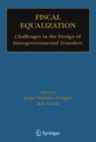 Fiscal Equalization : Challenges in the Design of Intergovernmental Transfers