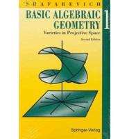 Basic Algebraic Geometry I