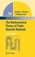 The Mathematical Theory of Finite Element Methods