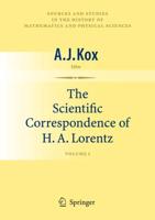 The Scientific Correspondence of H. A. Lorentz