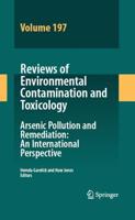 Reviews of Environmental Contamination and Toxicology. Vol. 197 Arsenic Pollution and Remediation