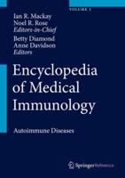 Encyclopedia of Medical Immunology. Volume 1 Autoimmune Diseases