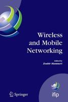 Wireless and Mobile Networking : IFIP Joint Conference on Mobile Wireless Communications Networks (MWCN'2008) and Personal Wireless Communications (PWC'2008), Toulouse, France, September 30 - October 2, 2008