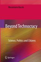 Beyond Technocracy : Science, Politics and Citizens