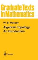Algebraic Topology, an Introduction