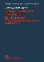 Stress, Health, and the Social Environment