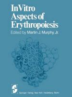 In Vitro Aspects of Erythropoiesis