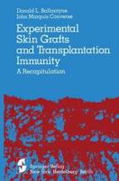 Experimental Skin Grafts and Transplantation Immunity