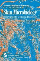 Skin Microbiology, Relevance to Clinical Infection