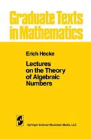 Lectures on the Theory of Algebraic Numbers