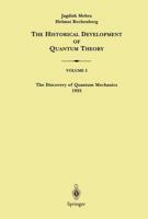 The Discovery of Quantum Mechanics, 1925