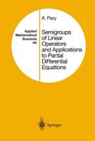 Semigroups of Linear Operators and Applications to Partial Differential Equations
