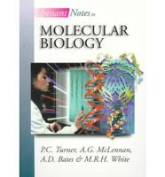 Instant Notes in Molecular Biology