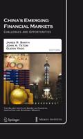 China's Emerging Financial Markets : Challenges and Opportunities