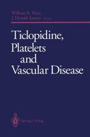 Ticlopidine, Platelets, and Vascular Disease