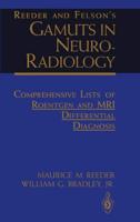 Reeder and Felson's Gamuts in Neuroradiology