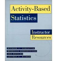 Activity-Based Statistics. Instructor Resources