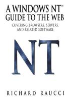 A Windows NT Guide to the Web