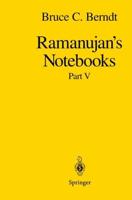 Ramanujan's Notebooks : Part V