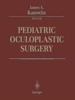 Pediatric Oculoplastic Surgery