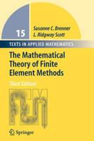 The Mathematical Theory of Finite Element Methods