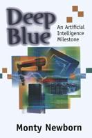 Deep Blue : An Artificial Intelligence Milestone
