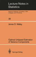 Optimal Unbiased Estimation of Variance Components