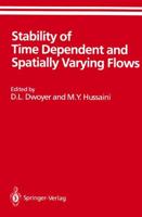 Stability of Time Dependent and Spatially Varying Flows