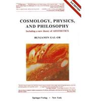 Cosmology, Physics, and Philosophy