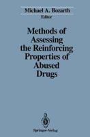Methods of Assessing the Reinforcing Properties of Abused Drugs
