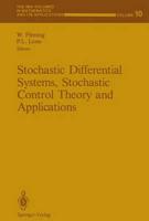 Stochastic Differential Systems, Stochastic Control Theory and Applications