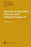 Statistical Decision Theory and Related Topics IV